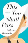 Book Review:  This Too Shall Pass