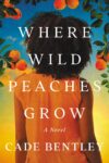 Cobbler Recipes and Where Wild Peaches Grow