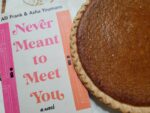 Sweet Potato Pie from Never Meant to Meet You