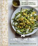 The Apricot Lane Farms Cookbook (and a recipe)